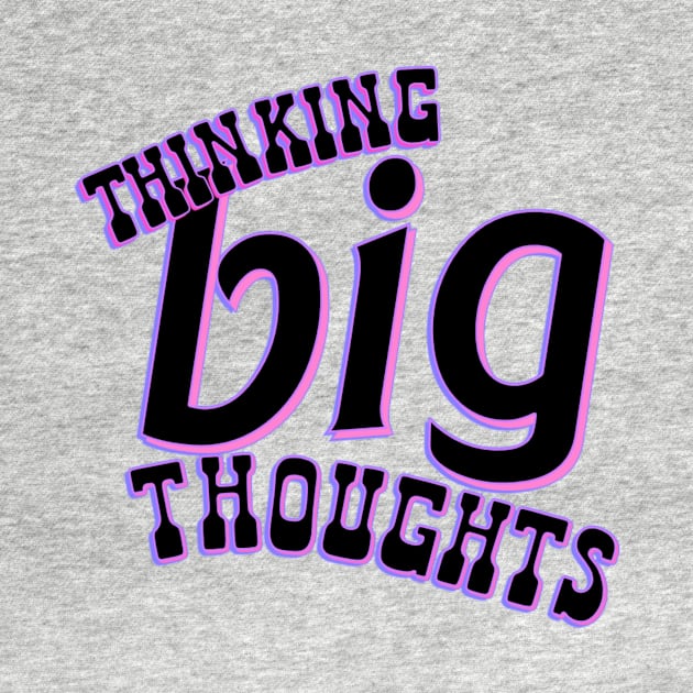 Thinking Big Thoughts by Asilynn